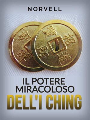 cover image of Il Potere miracoloso dell'I Ching (Tradotto)
